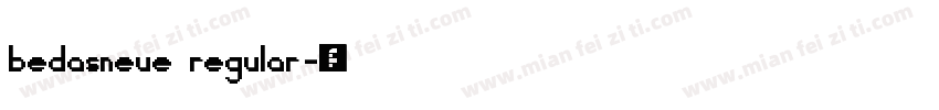 bedasneue regular字体转换